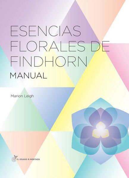 Produktbild: Esencias florales de Findhorn : manual de las esencias florales de Findhorn