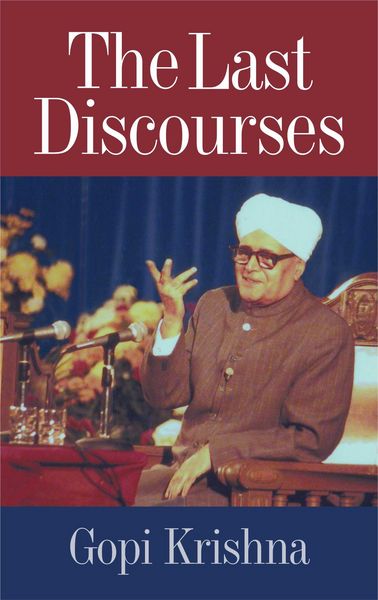 Produktbild: Gopi Krishna: The Last Discourses