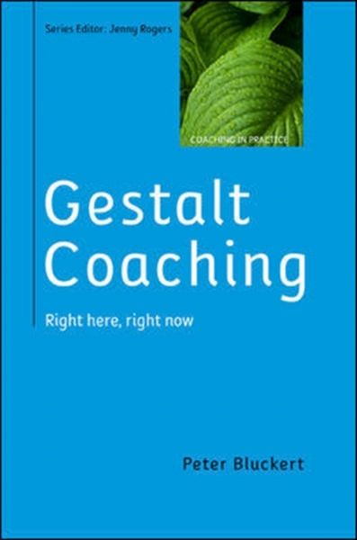 Produktbild: Gestalt Coaching: Right Here, Right Now