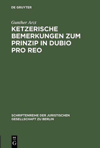 Produktbild: Ketzerische Bemerkungen zum Prinzip in dubio pro reo
