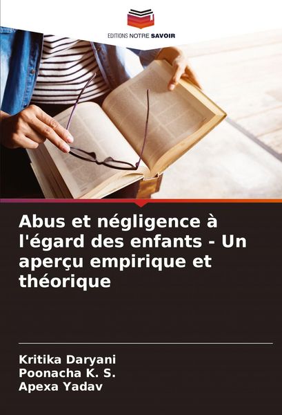 Produktbild: Abus et n&eacute;gligence &agrave; l'&eacute;gard des enfants - Un aper&ccedil;u empirique et th&eacute;orique