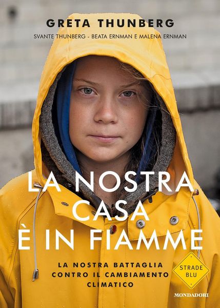 Produktbild: La nostra casa &egrave; in fiamme. La nostra battaglia contro il cambiamento climatico