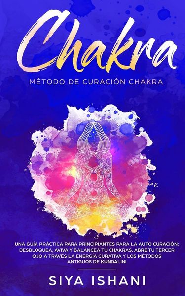 Produktbild: M&eacute;todo de Curaci&oacute;n Chakra