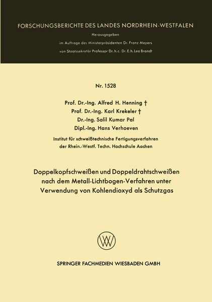 Produktbild: Doppelkopfschwei&szlig;en und Doppeldrahtschwei&szlig;en nach dem Metall-Lichtbogen-Verfahren unter Verwendung von Kohlendioxyd als Schutzgas