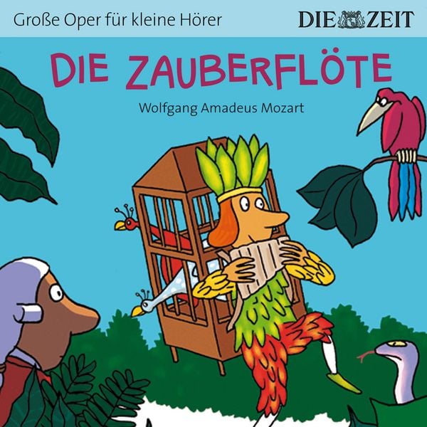 Produktbild: Die ZEIT-Edition "Große Oper für kleine Hörer", Die Zauberflöte