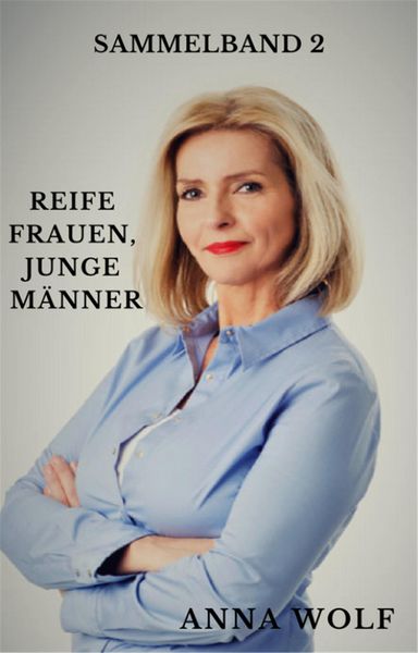 Produktbild: Reife Frauen, Junge M&auml;nner Band 2