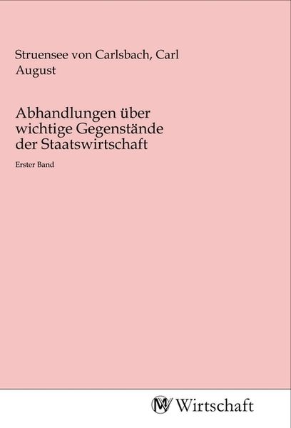 Produktbild: Abhandlungen &uuml;ber wichtige Gegenst&auml;nde der Staatswirtschaft