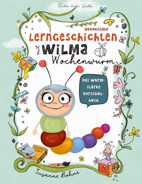 Produktbild: Lerngeschichten mit Wilma Wochenwurm - Das wurmstarke Vorschulbuch