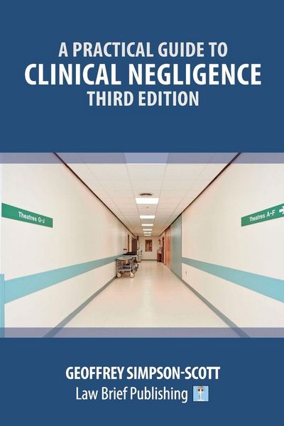 Produktbild: A Practical Guide to Clinical Negligence - Third Edition