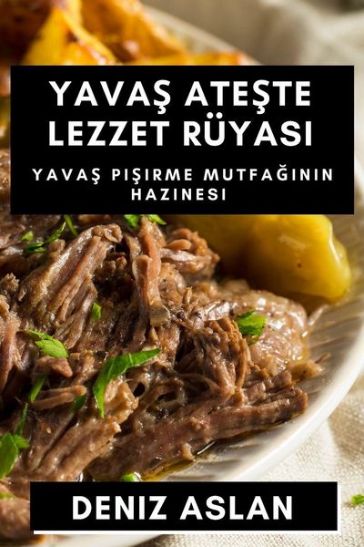 Produktbild: Yava&iquest; Ate&iquest;te Lezzet R&uuml;yas&iquest;