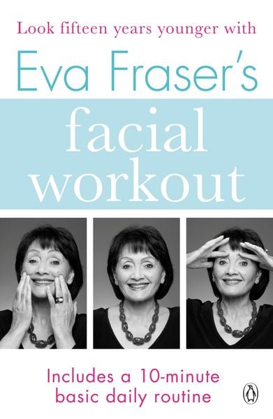 Produktbild: Eva Fraser's Facial Workout