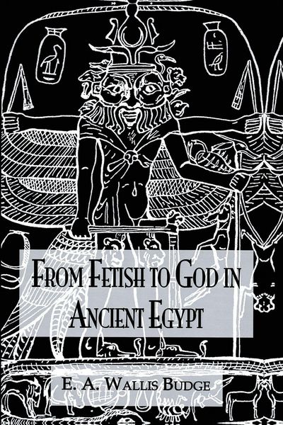 Produktbild: From Fetish To God Ancient Egypt