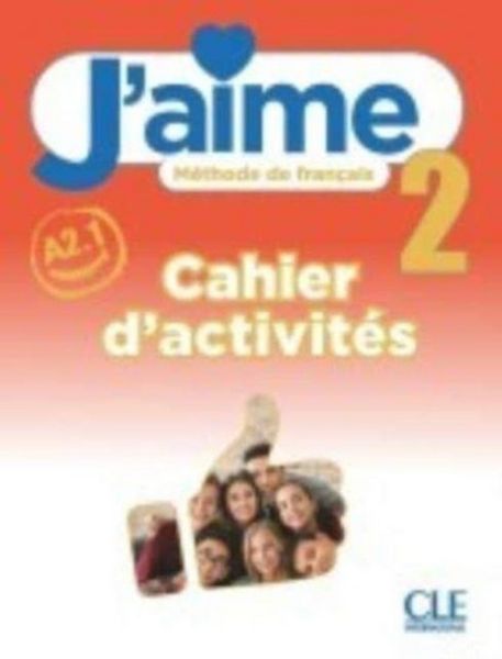Produktbild: J'aime 2: Niveau A2.1 - Cahier d'activites