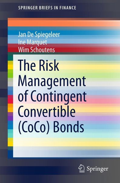 Produktbild: The Risk Management of Contingent Convertible (CoCo) Bonds