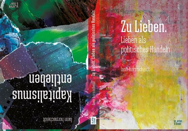 Produktbild: Zu Lieben. Lieben als politisches Handeln