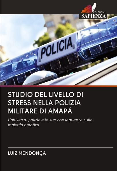 Produktbild: Studio Del Livello Di Stress Nella Polizia Militare Di Amap&aacute;
