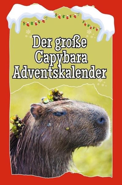 Der große Capybara-Adventskalender - 2024