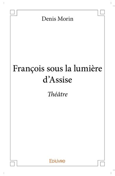 Produktbild: Fran&ccedil;ois sous la lumi&egrave;re d'Assise