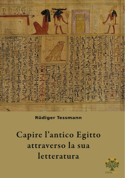 Produktbild: Capire l&rsquo;antico Egitto attraverso la sua letteratura