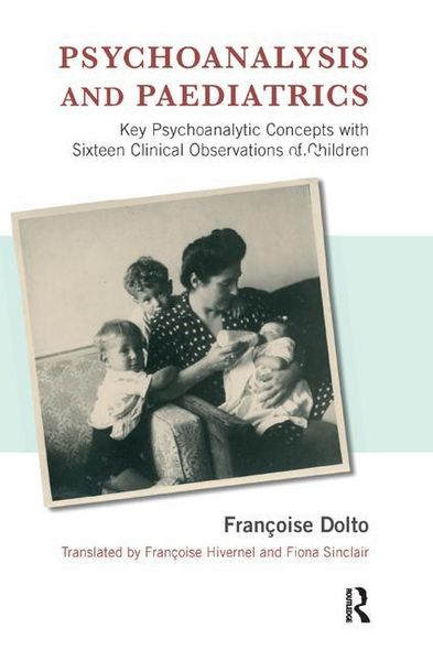 Produktbild: Dolto, F: Psychoanalysis and Paediatrics