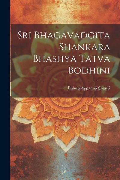 Produktbild: Sri Bhagavadgita Shankara Bhashya Tatva Bodhini
