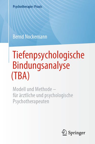 Produktbild: Tiefenpsychologische Bindungsanalyse (TBA)