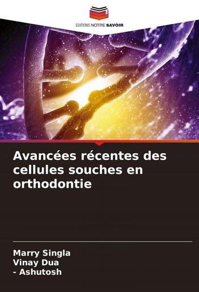 Produktbild: Avanc&eacute;es r&eacute;centes des cellules souches en orthodontie