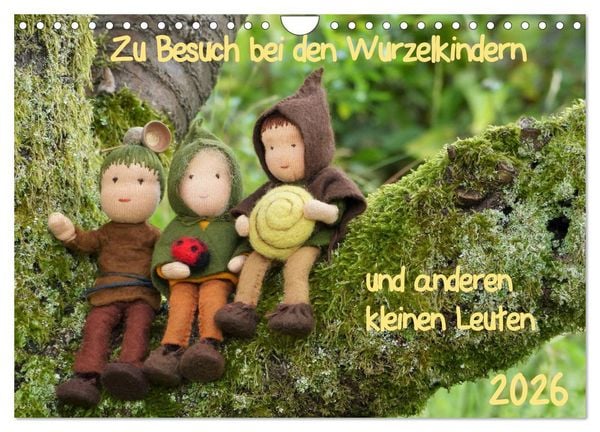 Produktbild: Zu Besuch bei den Wurzelkindern und anderen kleinen Leuten (Wandkalender 2026 DIN A4 quer), CALVENDO Monatskalender