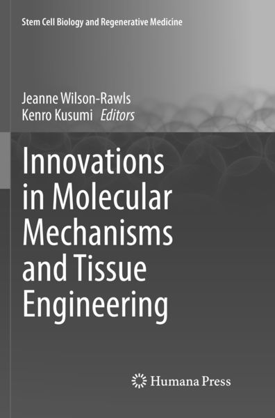 Produktbild: Innovations in Molecular Mechanisms and Tissue Engineering