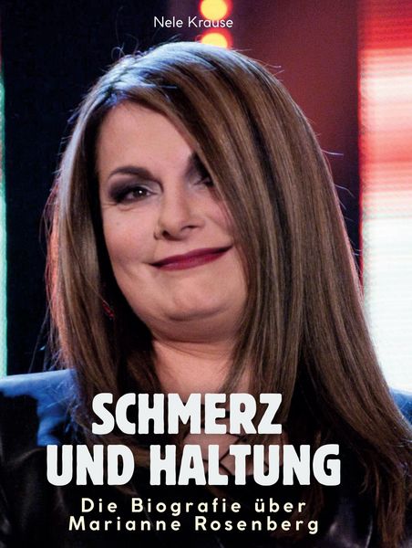 Produktbild: Die Biografie &uuml;ber Marianne Rosenberg