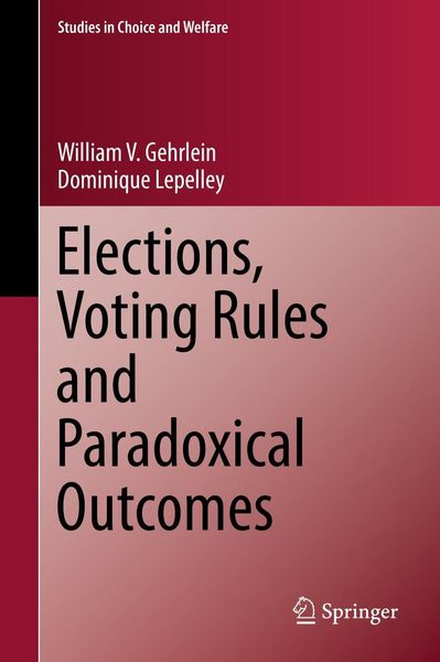 Produktbild: Elections, Voting Rules and Paradoxical Outcomes