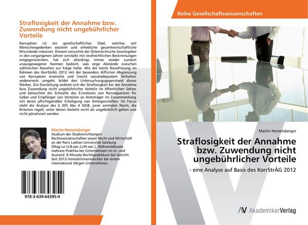 Straflosigkeit der Annahme bzw. Zuwendung nicht ungebührlicher Vorteile, Taschenbuch von Martin Hemetsberger, AV Akademikerverlag, 9783639643954
