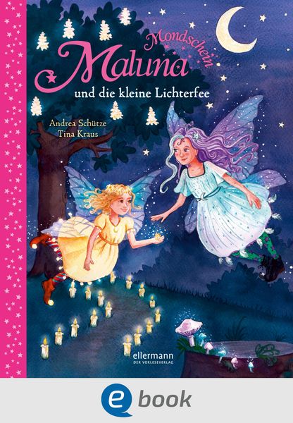Produktbild: Maluna Mondschein und die kleine Lichterfee