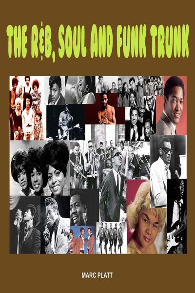 Produktbild: The R & B, Soul and Funk Trunk (Pop Gallery eBooks, #8)