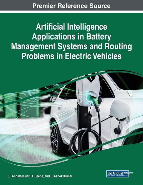 Produktbild: Artificial Intelligence Applications in Battery Management Systems and Routing Problems in Electric Vehicles