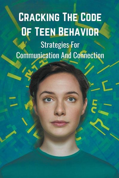 Produktbild: Cracking the Code of Teen Behavior