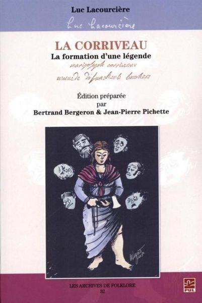 Produktbild: La Corriveau : La formation d'une legende