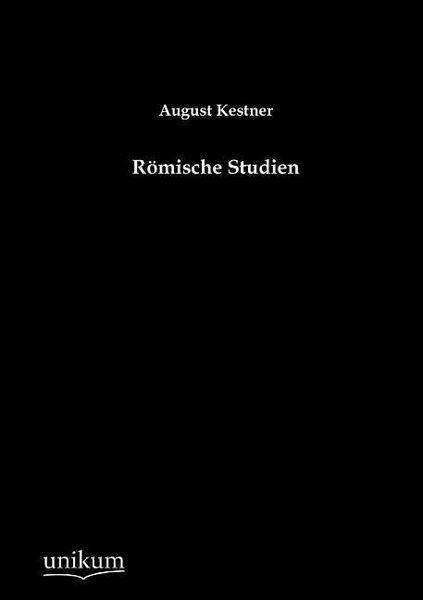 Produktbild: Kestner, A: R&ouml;mische Studien