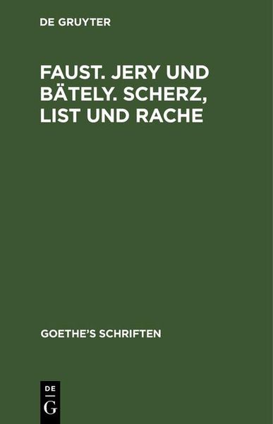 Produktbild: [Faust. Jern und B&auml;teln. Scherz, List und Rache]