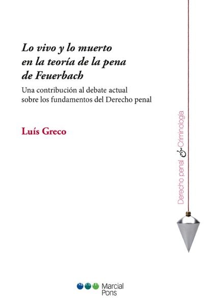 Produktbild: Lo vivo y lo muerto en la teor&iacute;a de la pena de Feuerbach