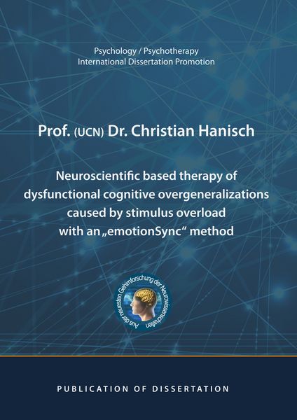 Produktbild: Neuroscientific based therapy of dysfunctional cognitive overgeneralizations caused by stimulus overload with an "emotionSync" method