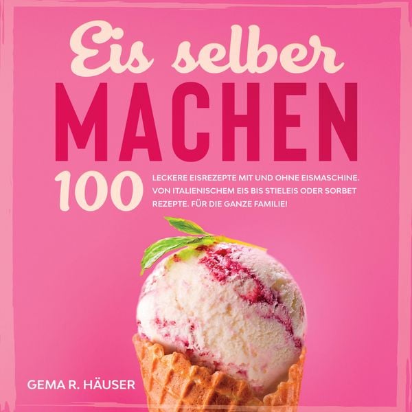 Produktbild: Eis selber machen