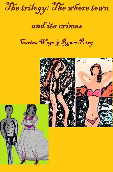 Produktbild: The trilogy: The whore town and its crimes
