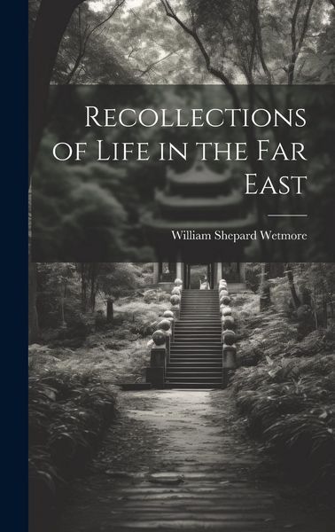 Produktbild: Recollections of Life in the Far East