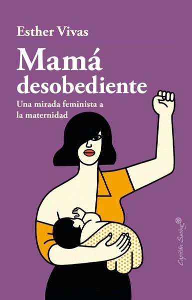 Produktbild: Mam&aacute; desobediente