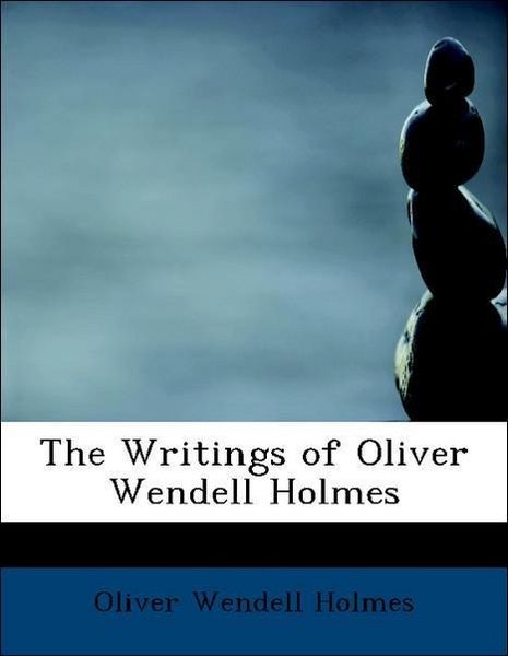 Produktbild: Holmes, O: Writings of Oliver Wendell Holmes