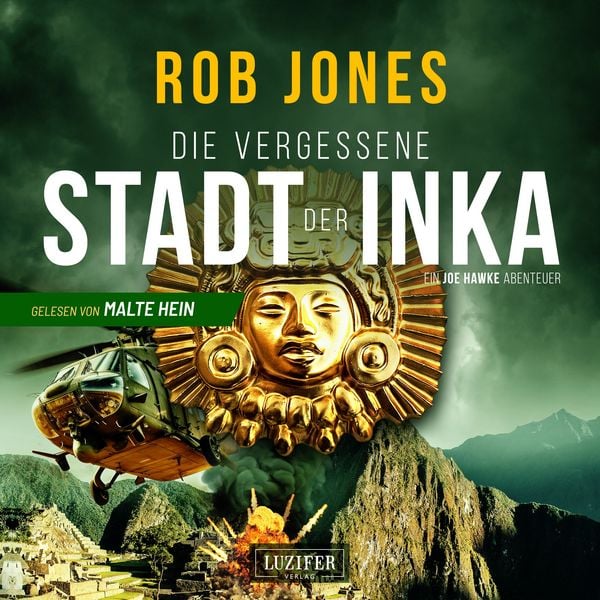Produktbild: DIE VERGESSENE STADT DER INKA (Joe Hawke 8)
