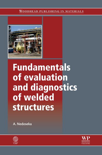 Produktbild: Fundamentals of Evaluation and Diagnostics of Welded Structures