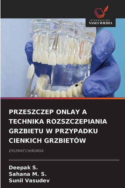 Produktbild: Przeszczep Onlay a Technika Rozszczepiania Grzbietu W Przypadku Cienkich Grzbiet&oacute;w