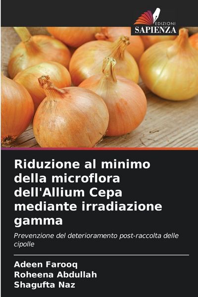 Produktbild: Riduzione al minimo della microflora dell'Allium Cepa mediante irradiazione gamma